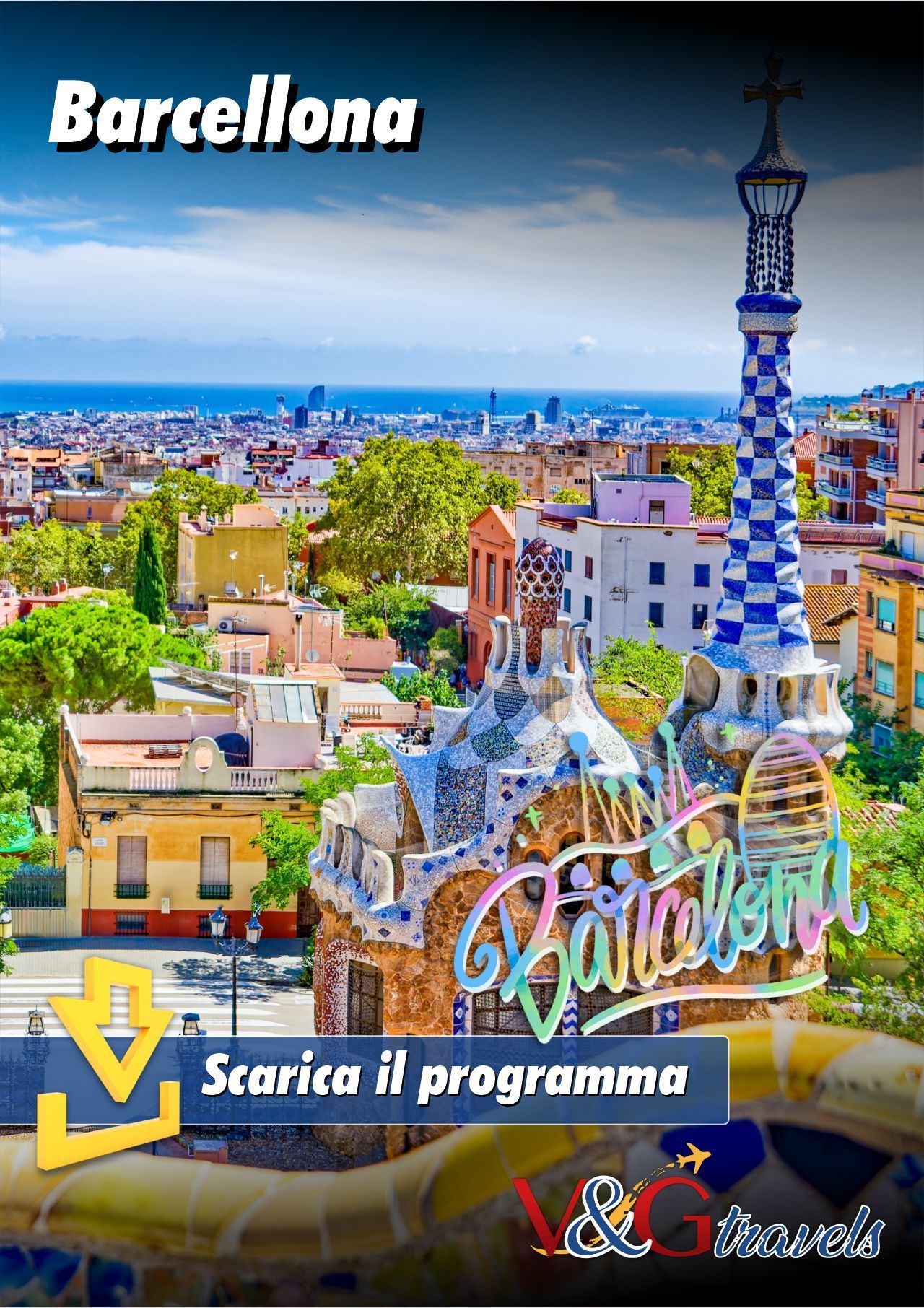 Locandina del viaggio Barcellona tra arte, mare, quartieri storici e meraviglie di Gaudí