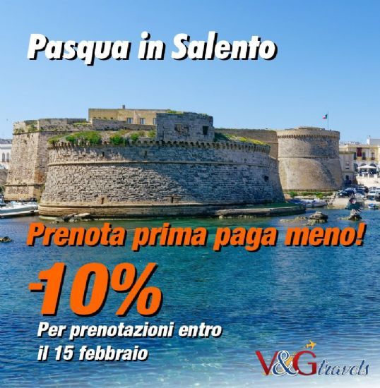 Prenota Prima il tuo viaggio in Salento e Paga Meno!